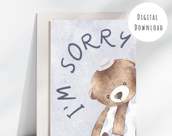 Printable Cute Teddy Bear Sorry Card - Digital Apology Card -  I'm Sorry Card Instant Download