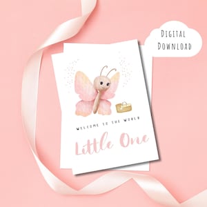 Bienvenue dans le monde imprimable Little One - carte numérique bébé fille nouveau-né - carte de félicitations bébé - baby shower de papillon
