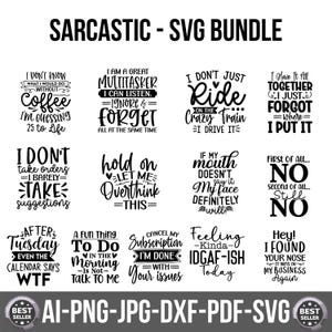 Sarcastic SVG Bundle | 46 Funny Quotes, Sassy Sayings, Attitude Cut Files for Cricut & Silhouette