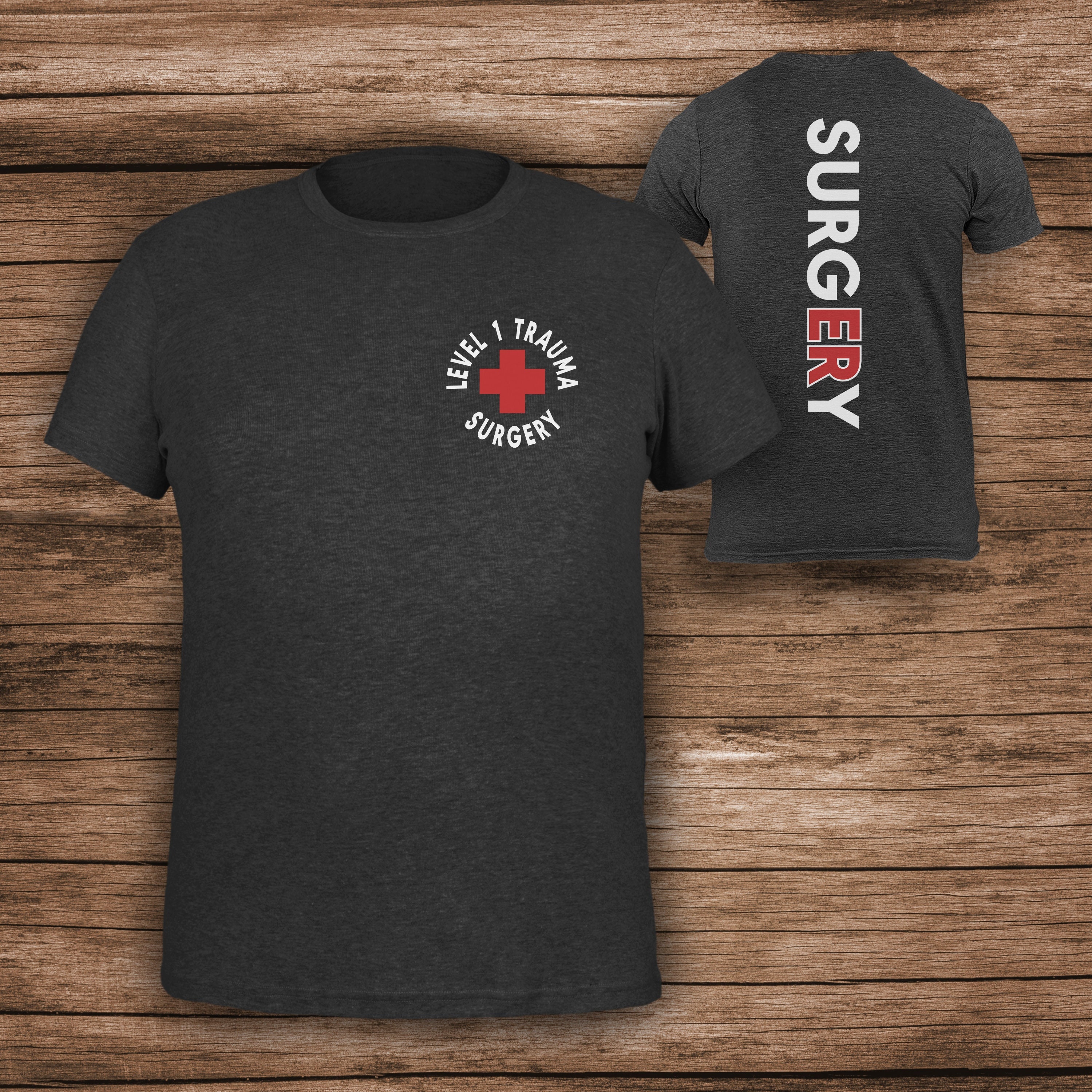 Trauma Surgery Shirt, Level 1 Trauma Hospital, Trauma RN Shirt, Trauma Nurse Crew, Surgical Trauma, Emergency RN, Trauma Nurse Gift, EMS Tee