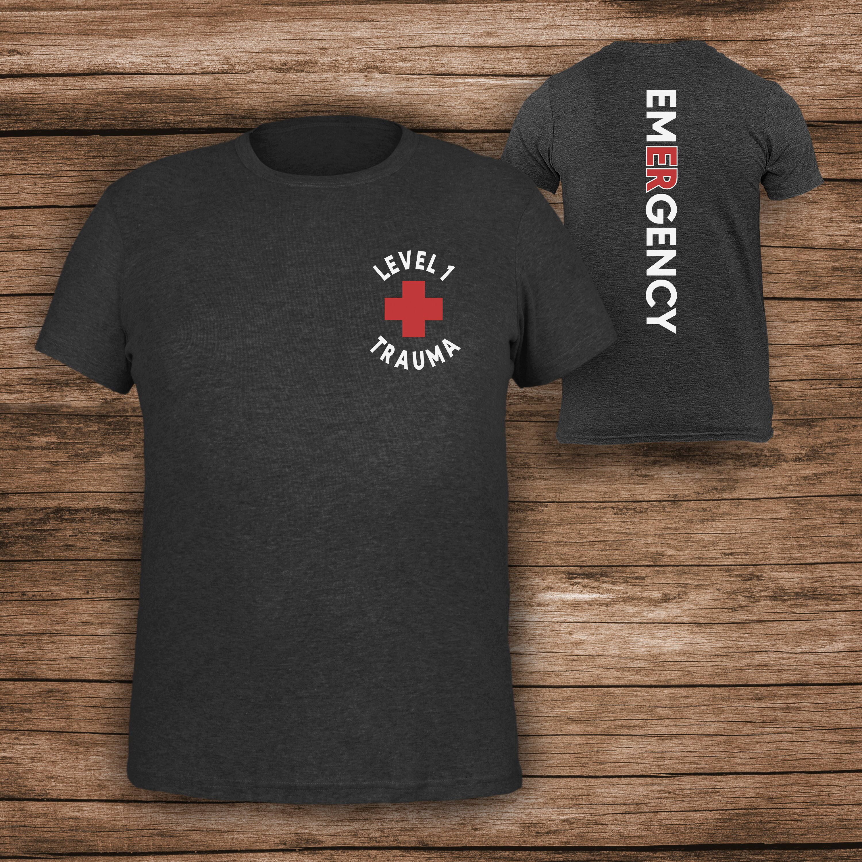 Level 1 Trauma Emergency Room Department Shirt, ER Critical Care
