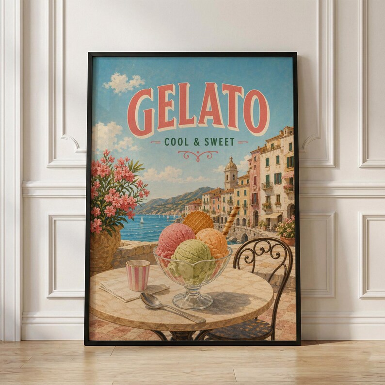 May include: A framed vintage-style poster featuring the word "GELATO" in red, with "COOL & SWEET" below. The image depicts gelato in a glass bowl, a coastal town, and a blue sky with clouds. A table with a spoon and a cup is in the foreground.