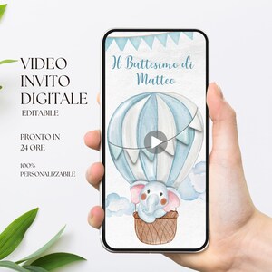 VIDEO INVITO digitale con mongolfiera ed elefantino per battesimo bimbo, personalizzabile