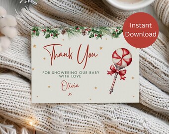 May include: A printable thank you card for a baby shower with a watercolor illustration of a candy cane lollipop and a green and red holly sprig. The text reads "Thank You for showering our baby with love Olivia x".