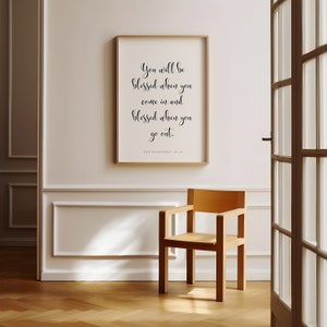 Deuteronomy 28:6, You Will Be Blessed When You Come In, Entryway Wall Art, Christian Printable, Bible Verse Wall Art, Entryway Bible Verse