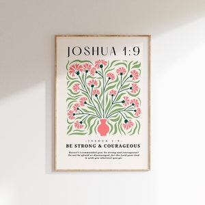Joshua 1:9, Be Strong & Courageous, Christian Prints, Bible Verse Printable Wall Art, Christian Nursery Wall Art, Girls Nursery Prints, Boho