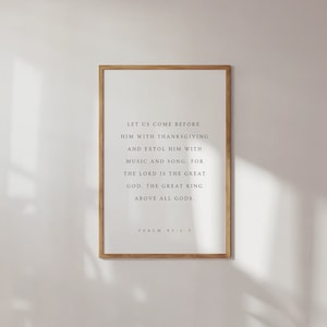 Psalm 95:2-3, Let us Come Before Him with Thanksgiving, Christian Thanksgiving Printable, Christian Fall Decor, Minimal Bible Verse Wall Art