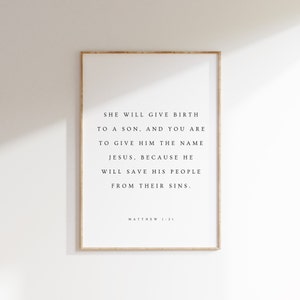 Matthew 1:21, She Will Give Birth to a Son & You are to Give Him the Name Jesus, Christmas Bible Verse Wall Art, Christmas Scripture Prints