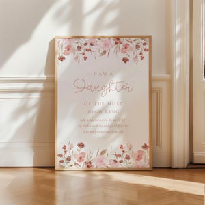 2 Corinthians 6:18, I am a Daughter of the Most High King, Floral Christian Nursery Printable Nursery Bible Verse Wall Art Nursery Scripture