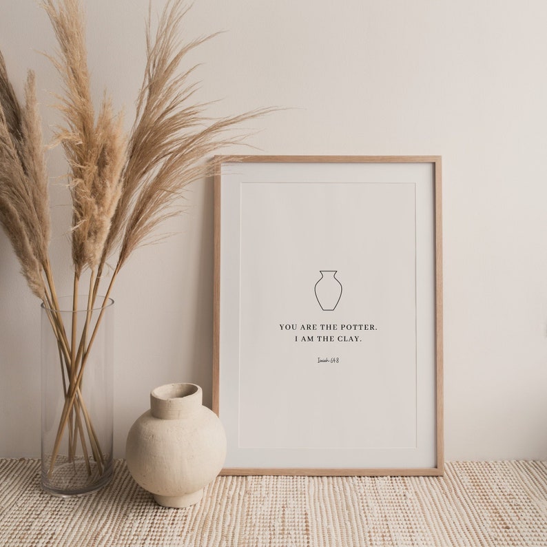 Isaiah 64:8, You Are the Potter I Am the Clay Printable, Printable ...