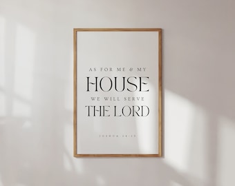 Joshua 24:15, As For Me and My House We Will Serve the Lord, Christian Printable, Bible Verse Prints, Bible Verse Wall Art, Scripture Print