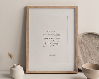 Act Justly Love Faithfulness {Poster} Act Justly Love Faithfulness {Poster}
