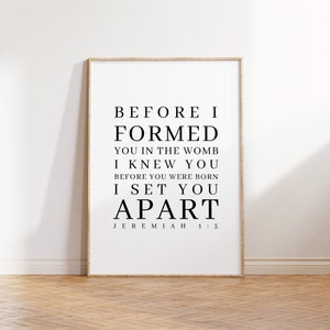 Jeremiah 1:5, Before I Formed You in the Womb, I Knew You, Nursery Bible Verse Printable, Christian Nursery Wall Art, Baptism Print, Nursery