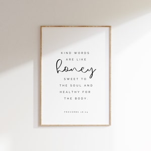Proverbs 16:24, Kind Words are like Honey, Bible Verse Wall Art, Christian Printable, Bible Verse Print, Modern Christian Wall Art Download