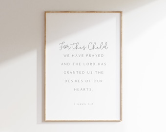 1 Samuel 1:27, For This Child We Have Prayed, Nursery Bible Verse Wall Art, Christian Nursery Prints, Nursery Scripture, Baby Shower Print
