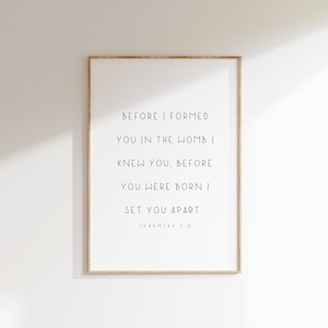 Jeremiah 1:5, Before I Formed You I Knew You, Before You Were Born, I Set You Apart, Nursery Bible Verse Printable, Christian Nursery Print