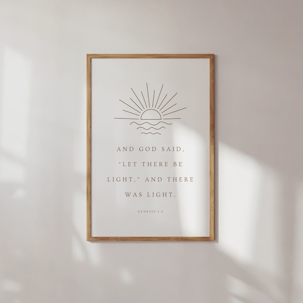 Genesis 1:3, God said "Let there be Light" & there was Light", In the Beginning Print, Modern Christian Wall Art, Boho Sun Wall Art, Minimal