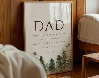 Proverbs 20:7 Bible Verse Print, Father's Day Gift for Dad (Digital Download)