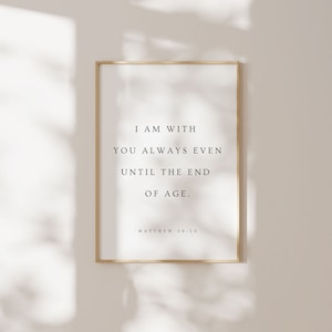 Matthew 28:20, I Am With You Always, Modern Christian Printable, Bible Verse Printable, Bible Verse Wall Art, Scripture Print, Baptism Gift
