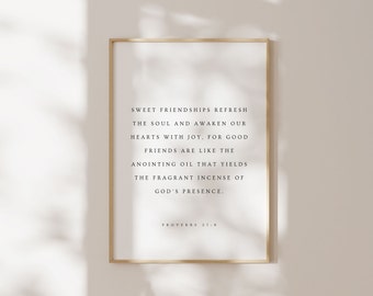Proverbs 27:9, Sweet Friendships Refresh the Soul, Christian Gift, Bible Verse Printable, Christian Wall Art, Gift for Friend, Scripture Art