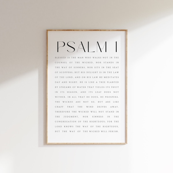 Psalm 1, Blessed is the man who walks not in the counsel of the wicked, Modern Christian Printable, Bible Verse Prints, Scripture Wall Art