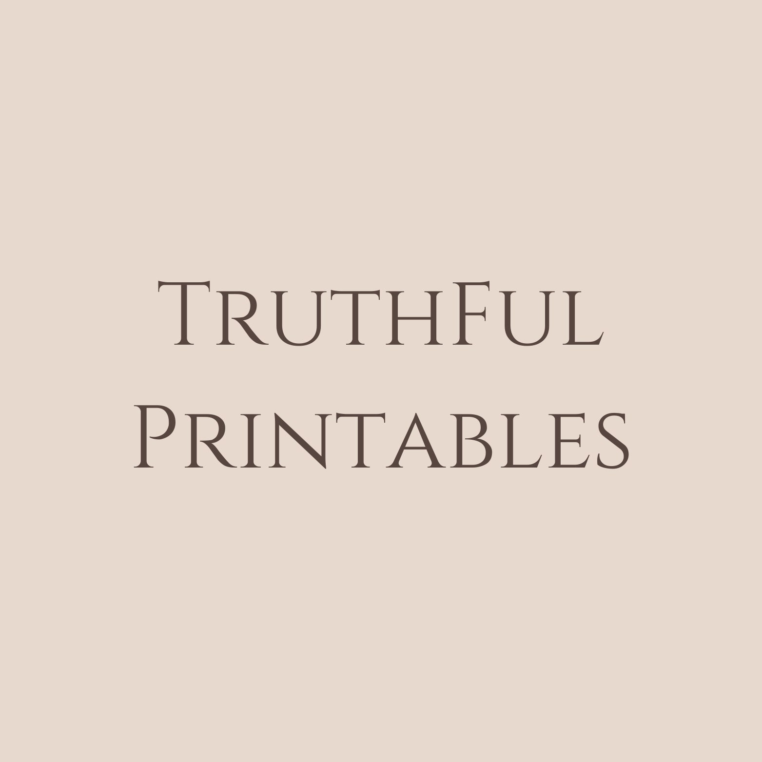 TruthfulPrintables