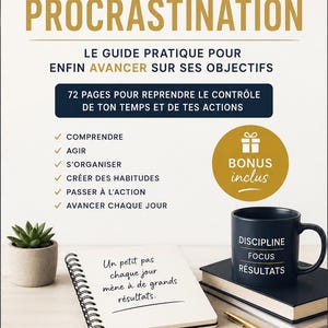 Puede incluir: Una guía titulada VAINCRE LA PROCRASTINATION con el subtítulo LE GUIDE PRATIQUE POUR ENFIN AVANCER SUR SES OBJECTIFS. Incluye 72 páginas, un icono de regalo extra, un cuaderno de espiral con texto escrito a mano, una taza negra y un bolígrafo dorado.