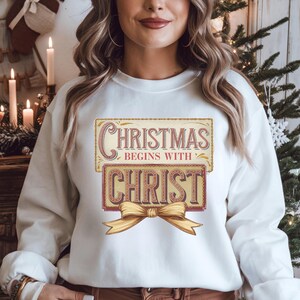 Christmas Begins with Christ Coquette Design | Faith-Based Christmas Design| Christian Christmas Wall Art | Holiday T-Shirt Sweatshirt Gift