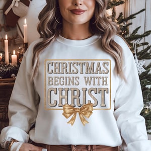 Christmas Begins with Christ Trending Design | Faith-Based Christmas Design| Christian Christmas Wall Art | Holiday T-Shirt Sweatshirt Gift