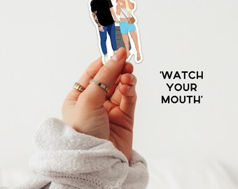 Watch Your Mouth Sticker | Licensed Kandi Steiner stickers | Jaxson & Grace Tanev | Kings of the Ice | Booktok | Hockey Romance