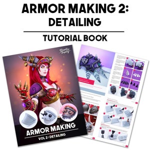 May include: A tutorial book titled "Armor Making 2: Detailing" with a cover image of a woman in a red and gold costume with horns and a crown. The book is open to show pages with instructions and examples of armor making techniques.