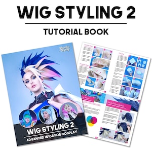Wig Styling for Cosplay 2 - Advanced Wig Styling (PDF)