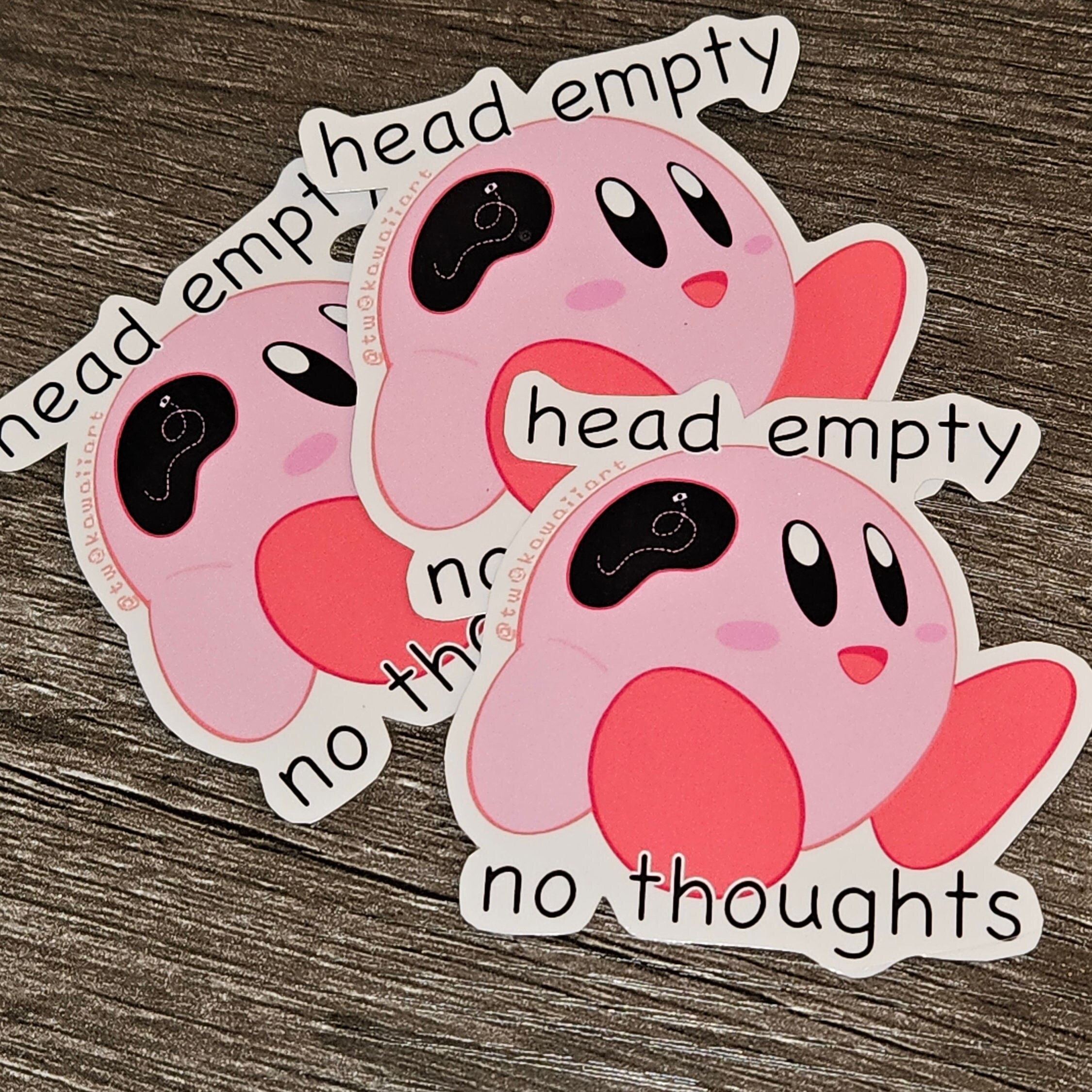 Kawaii Kirby Vinyl Sticker | Head Empty No Thoughts - Etsy
