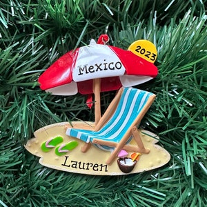 Beach Chair- Vacation -Hawaii - Cancun- Mexico- Puerto Vallarta -Cabo- Miami-Personalized Christmas Ornament- Retirement Souvenir