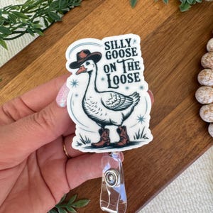 Silly goose badge reel for nurses badge reel cray badge reel cute badge reel funny badge reel silly goose on the loose badge reel for nurse