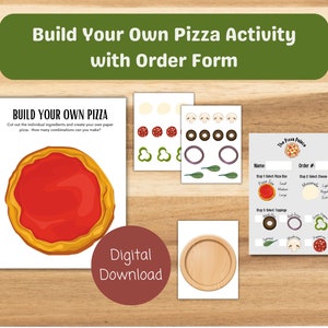 Build Your Own Pizza Kit with Order Form -- Printable Kids Activity -- Pretend Play -- Creative Activity -- Digital Download -- Educational