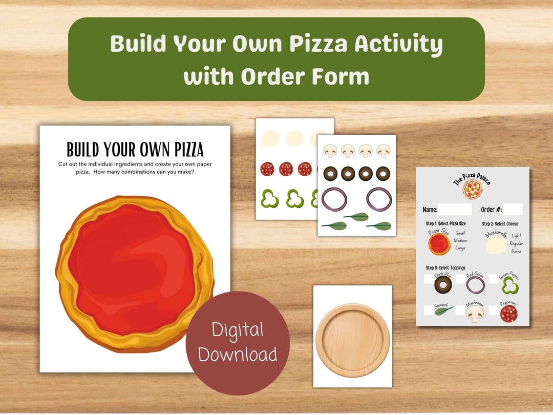 Build Your Own Pizza Kit With Order Form Printable Kids Etsy