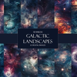 May include: A digital collage of 12 seamless space backgrounds featuring swirling nebulae in shades of blue, purple, red, and orange. The text "Seamless Galactic Landscapes 12 Digital Images" is displayed in the center of the image.