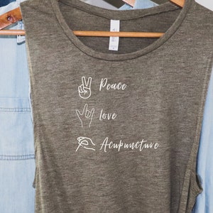 Peace Love Acu, Acupuncture, Acupuncture Tank, Acupuncture Scoop Muscle Tank, TCM, Acupuncturist Gift, On Point, Chinese Medicine, TCM gift