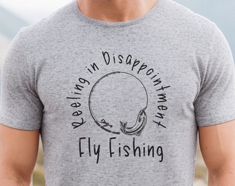 Fly Fishing Gift for Men, Funny Fly Fishing T Shirt, Fishing Shirt, Outdoor  Lovers Shirt, Fishing Gift, Fly Rod Fishing Shirt, Nature Lovers 