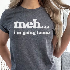 Meh Clothing, Funny Sayings Shirt, Meh Tshirt Womens, Meh Tshirt Mens, Funny Gifts for Women, Funny Shirts for Men, Silly Sarcasm Shirts