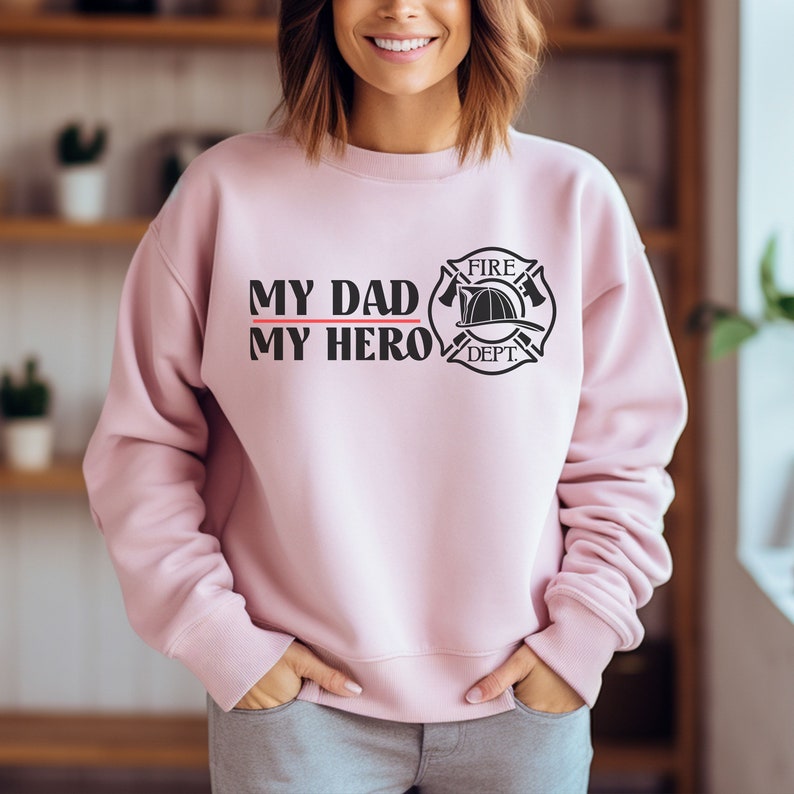 Proud Son / Daughter of a Firefighter Dad Sweatshirt, First Responder ...