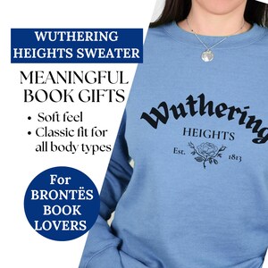 Wuthering Höhes Emily Bronte Buch Sweatshirt, dunkle Romantik, Geschenk für Buchliebhaber, Gothic Ästhetik, Geschenk für sie, klassisches Buch Hemd, Brontes