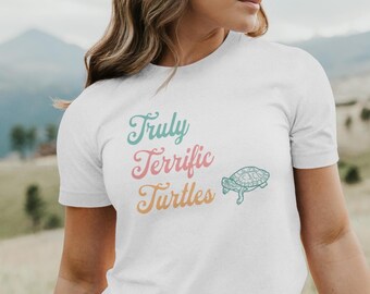 Truly Terrific Turtles, Retro Turtle Shirt, Turtle Shirt, Pet Turtle, Turtle Gifts, Turtle Tshirt, Turtle Lover Gifts