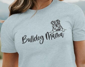 Bulldog Mama Unisex Jersey Short Sleeve Tee, Bulldog Mom Gift, Bulldog Shirt, Bulldog Mom Shirt, Bulldog Mama Tee, Bulldog Gifts