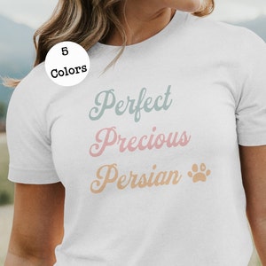 Perfect Precious Persian Cat Graphic Unisex Jersey Short Sleeve Tee, XS-5XL | Persian Cat | Cat Mom Shirt | Gift for Cat Lover