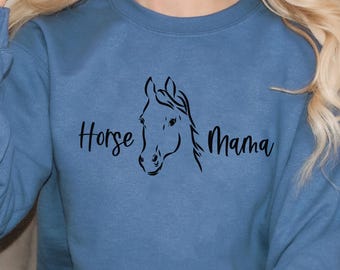 Horse Mama Dog Breed Gildan Unisex Garment-Dyed Sweatshirt, Horse Mama Shirt, Horse Mom, Horse Mom Gift, Horse Girl Gift