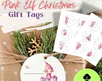 May include: Pink Elf Christmas Gift Tags. Round gift tags with a watercolor illustration of a pink elf with gifts. The tags are white with lines for "To:" and "From:" and are ready for instant download.