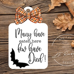 Many Have Eaten Here Few Have Died SVG Digital File