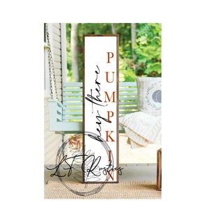 Hey There Pumpkin Porch Leaner SVG Digital File